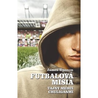 Kniha Futbalová misia
